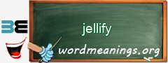 WordMeaning blackboard for jellify